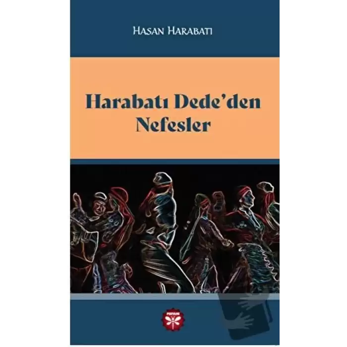 Harabatı Dede’den Nefesler