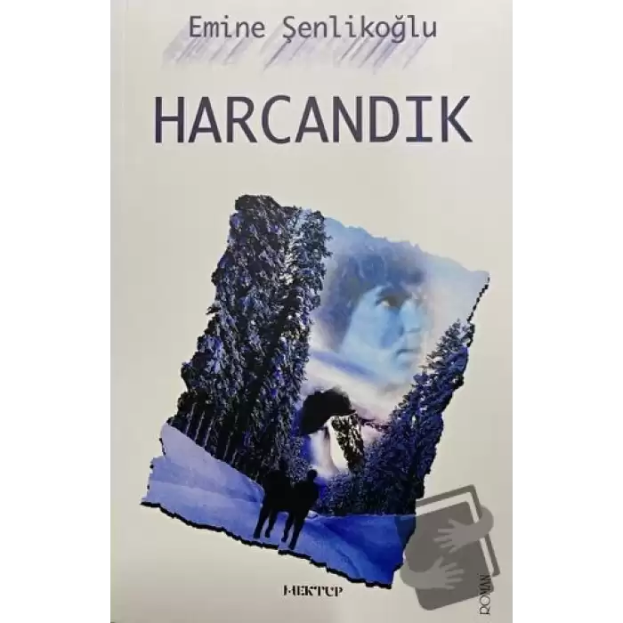 Harcandık