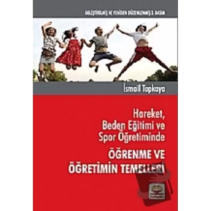 Hareket, Beden Eğitimi ve Spor Öğretiminde Öğrenme ve Öğretimin Temelleri