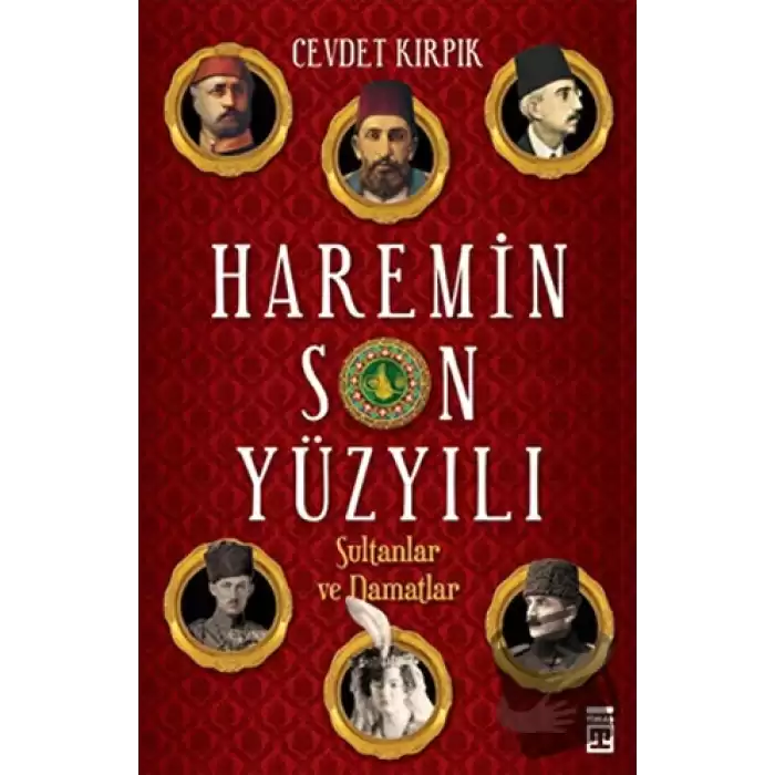 Haremin Son Yüzyılı