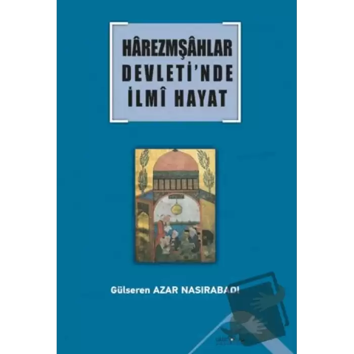 Harezmşahlar Devleti’nde İlmi Hayat