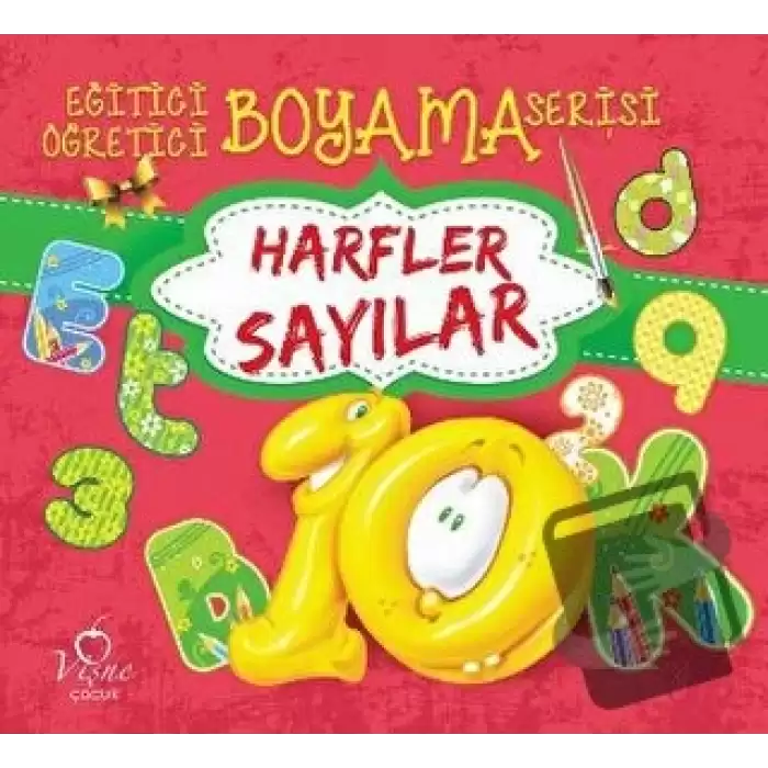 Harfler Sayılar - Eğitici Öğretici Boyama Serisi