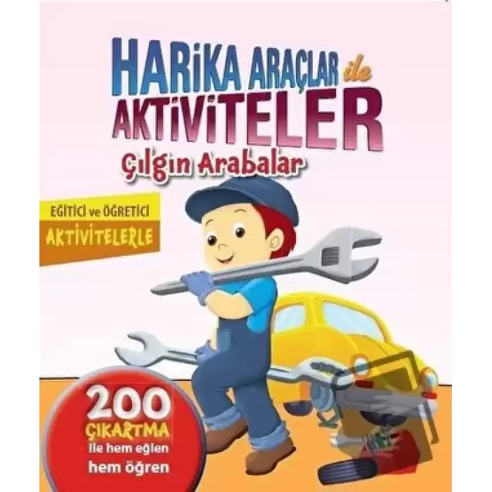 Harika Araçlar ile Aktiviteler - Çılgın Arabalar