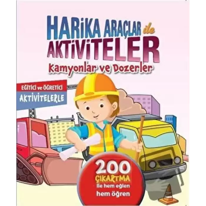 Harika Araçlar ile Aktiviteler - Kamyonlar ve Dozerler