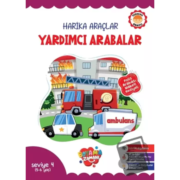 Harika Araçlar - Yardımcı Arabalar Seviye 4 (5-6 Yaş)