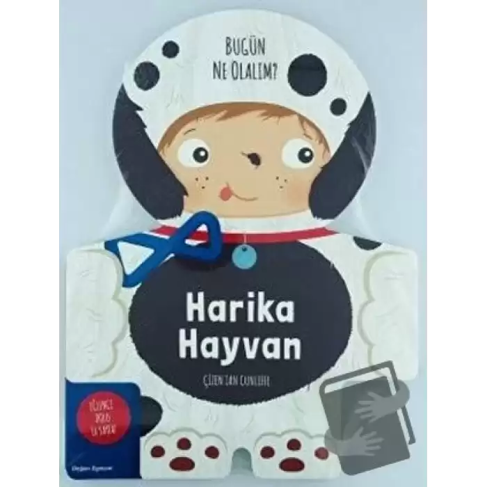 Harika Hayvan - Bugün Ne Olalım? (Ciltli)