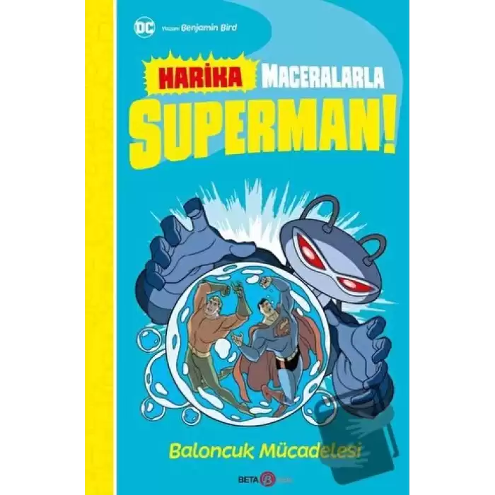 Harika Maceralarla Superman - Baloncuk Mücadelesi