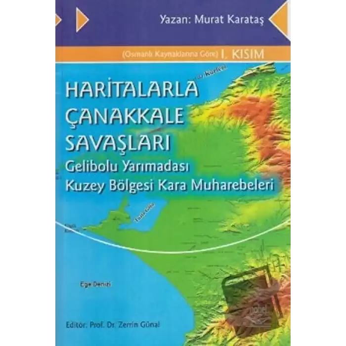 Haritalarla Çanakkale Savaşları