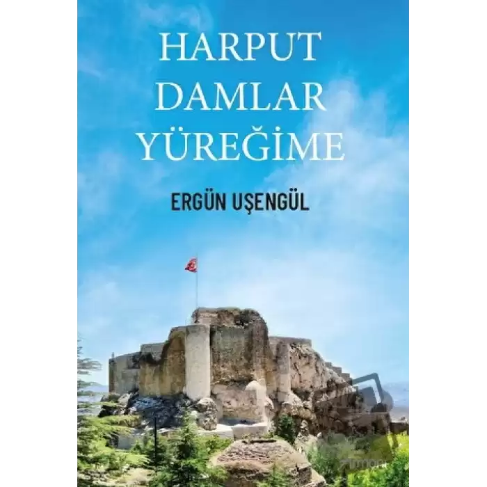 Harput Damlar Yüreğime