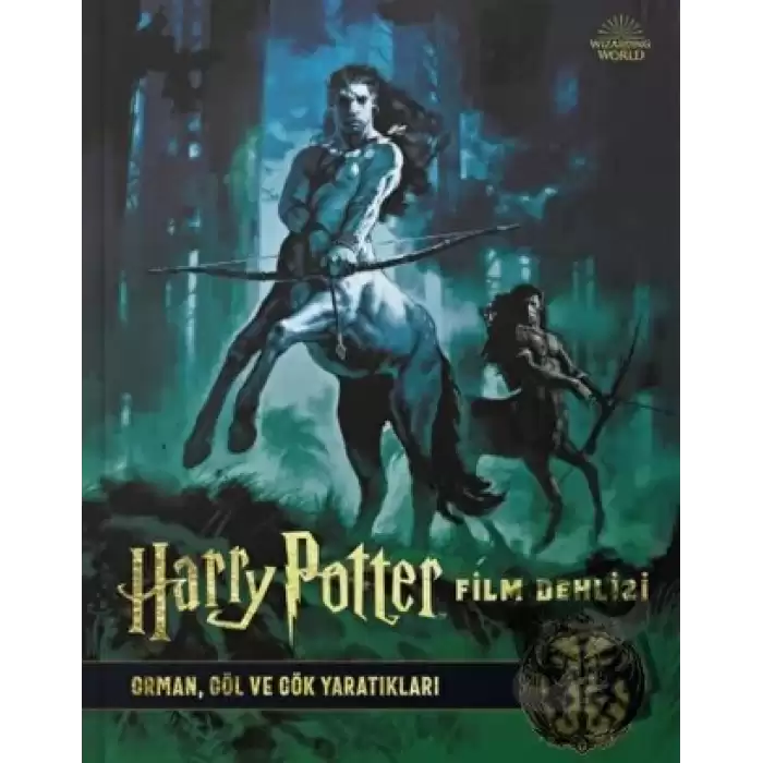 Harry Potter Film Dehlizi 1: Orman, Göl ve Gök Yaratıkları