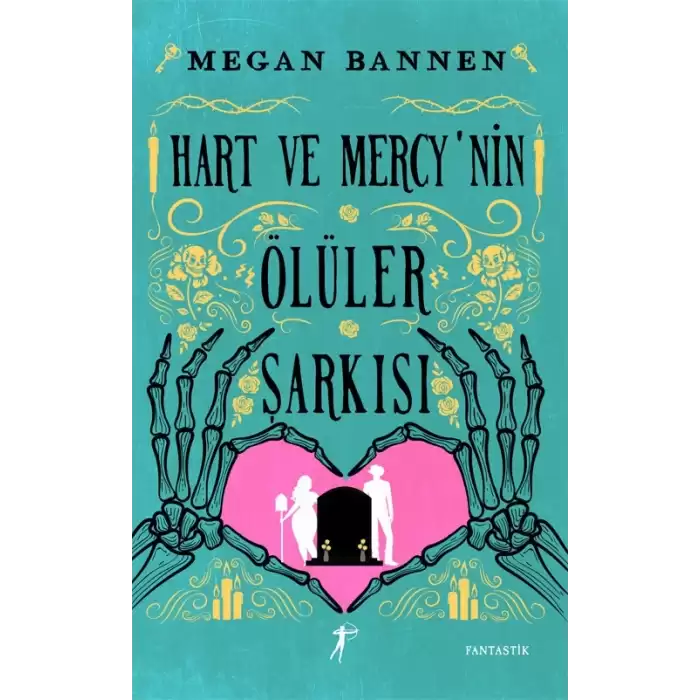 Hart ve Mercy’nin Ölüler Şarkısı