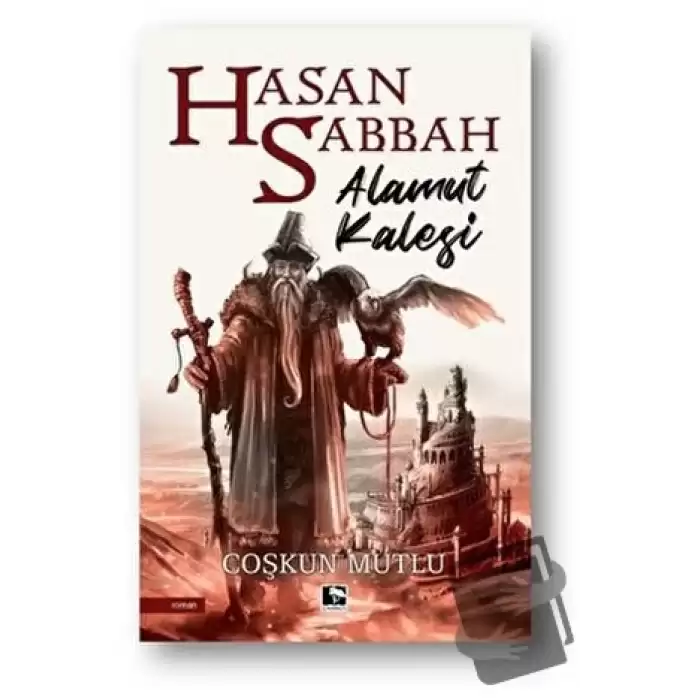 Hasan Sabbah - Alamut Kalesi