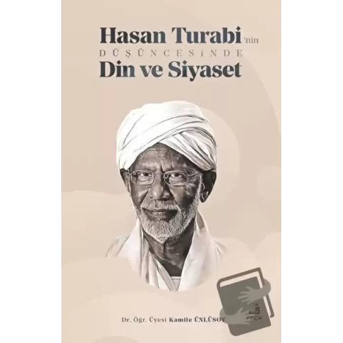 Hasan Turabi’nin Düşüncesinde Din ve Siyaset