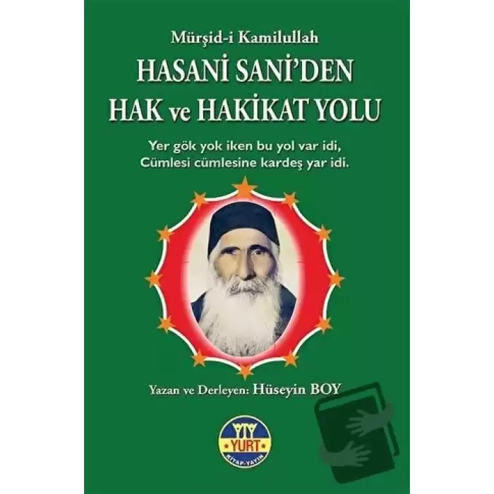 Hasani Saniden Hak ve Hakikat Yolu