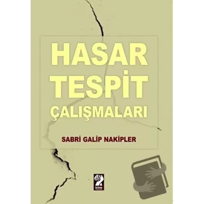 Hasar Tespit Çalışmaları