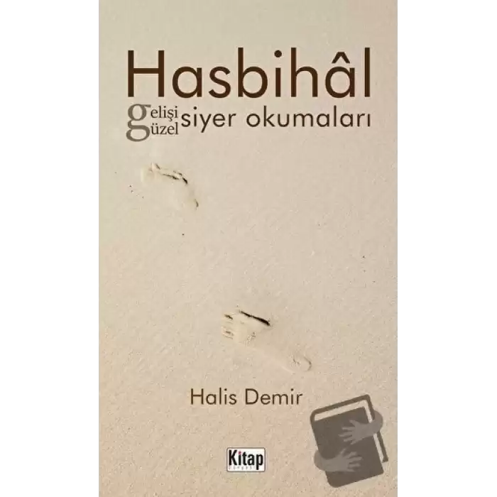 Hasbihal Gelişi Güzel Siyer Okumaları