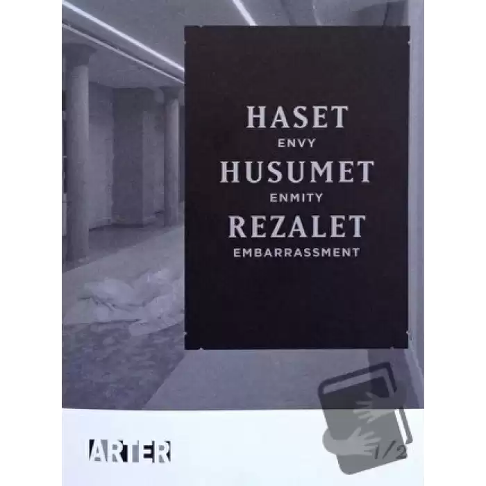 Haset, Husumet, Rezalet