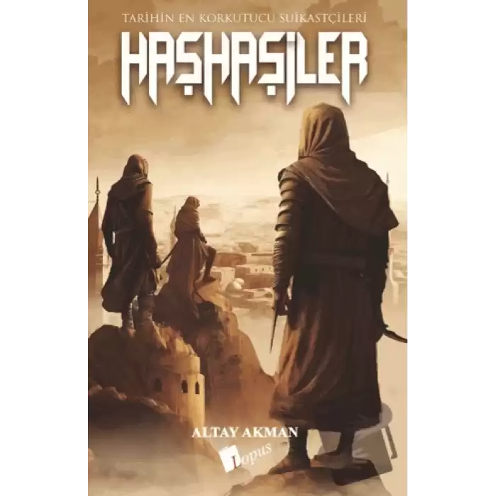 Haşhaşiler - Tarihin En Korkutucu Suikastçıları