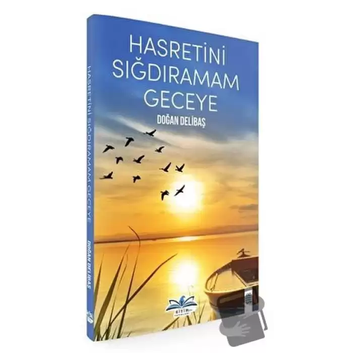 Hasretini Sığdıramam Geceye