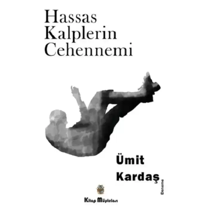 Hassas Kalplerin Cehennemi