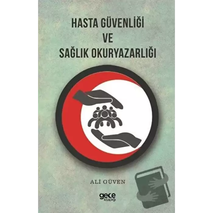 Hasta Güvenliği ve Sağlık Okuryazarlığı