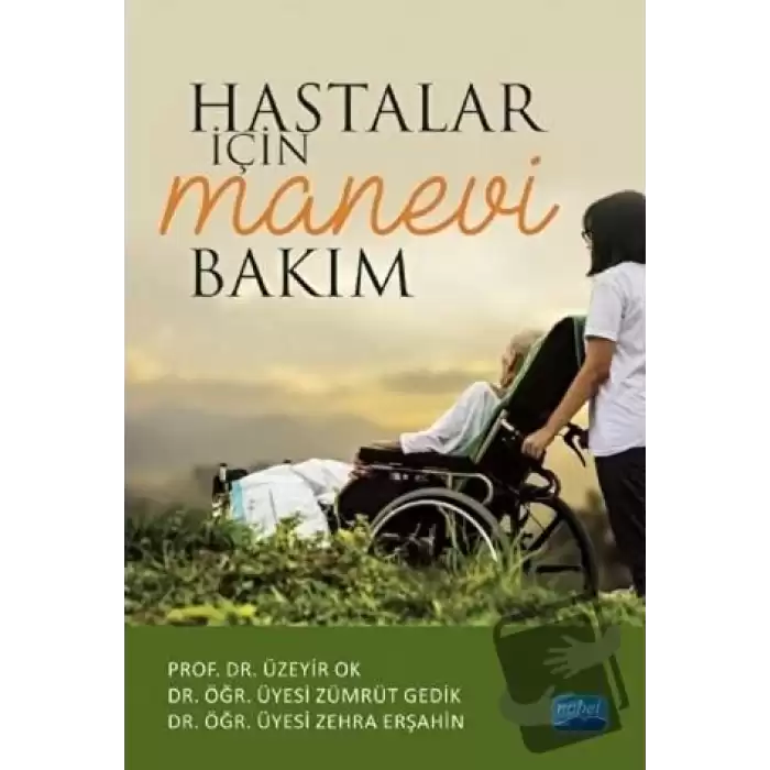 Hastalar İçin Manevi Bakım