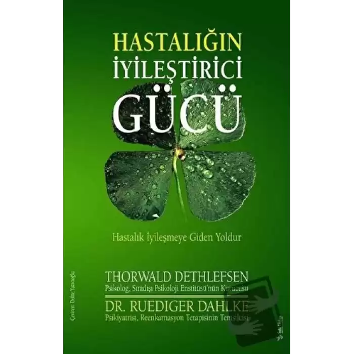 Hastalığın İyileştirici Gücü