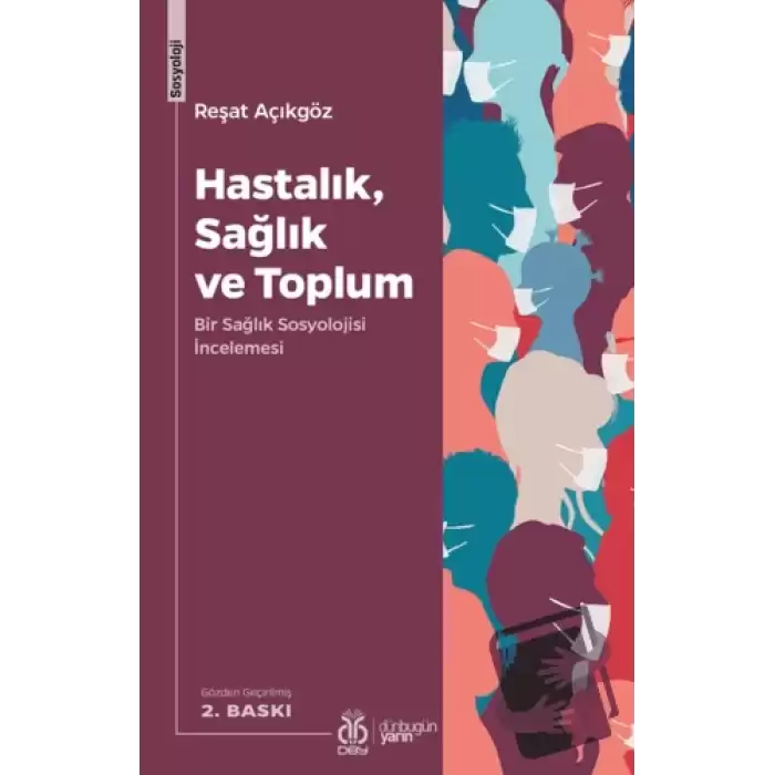 Hastalık, Sağlık ve Toplum