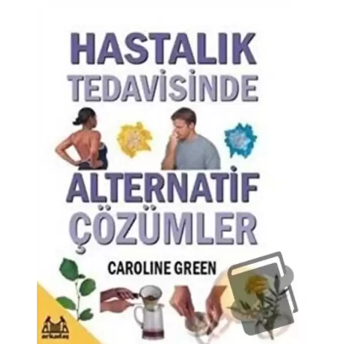 Hastalık Tedavisinde Alternatif Çözümler