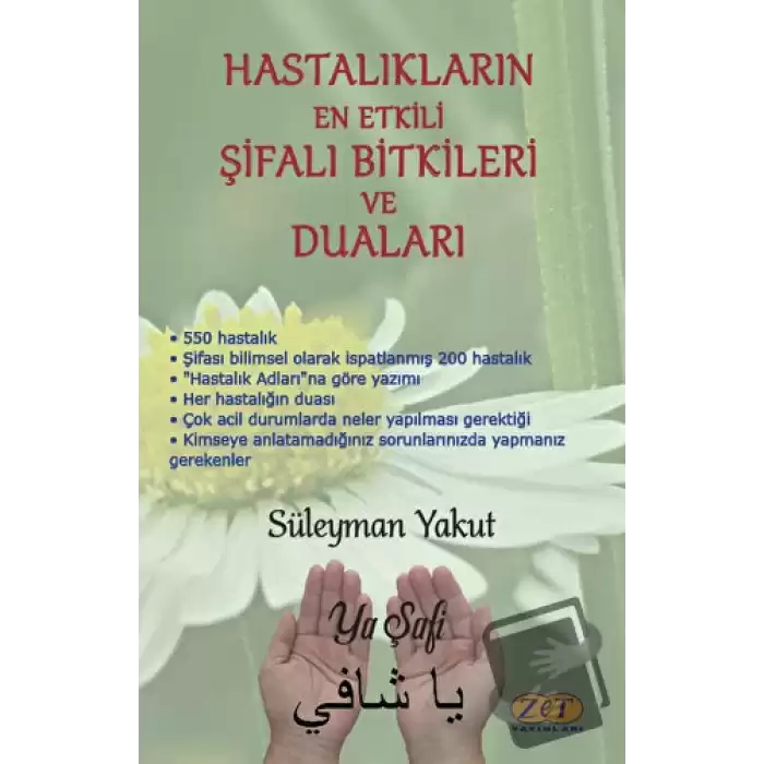 Hastalıkların En Etkili Şifalı Bitkileri ve Duaları