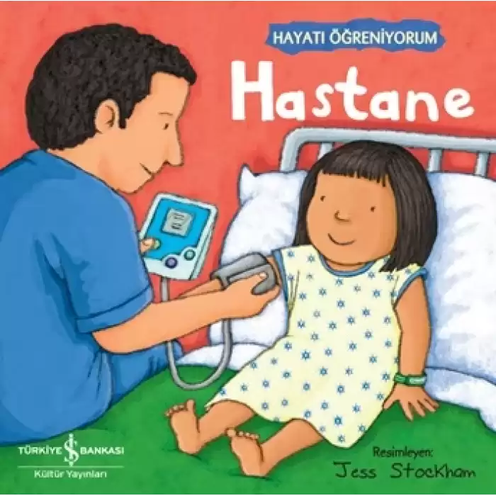 Hastane – Hayatı Öğreniyorum