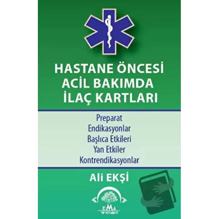 Hastane Öncesi Acil Bakımda İlaç Kartları