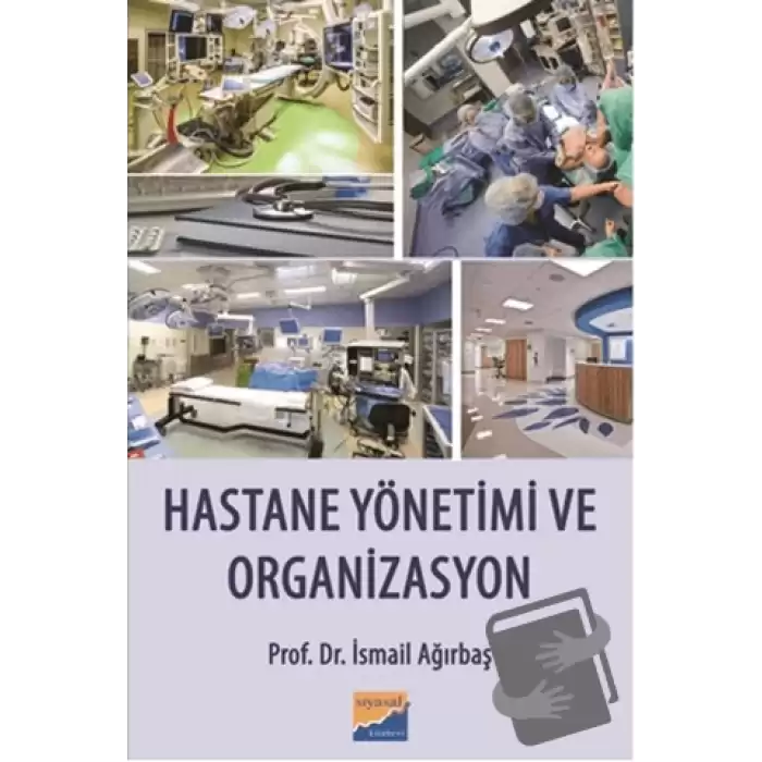 Hastane Yönetimi ve Organizasyon