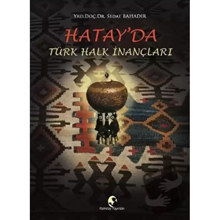 Hatayda Türk Halk İnançları