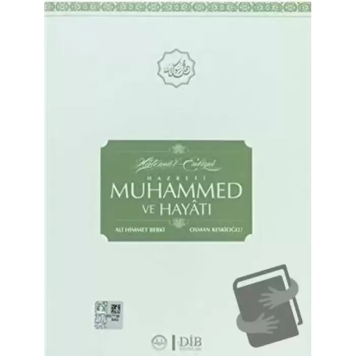 Hatemül-Enbiya Hz. Muhammed ve Hayatı