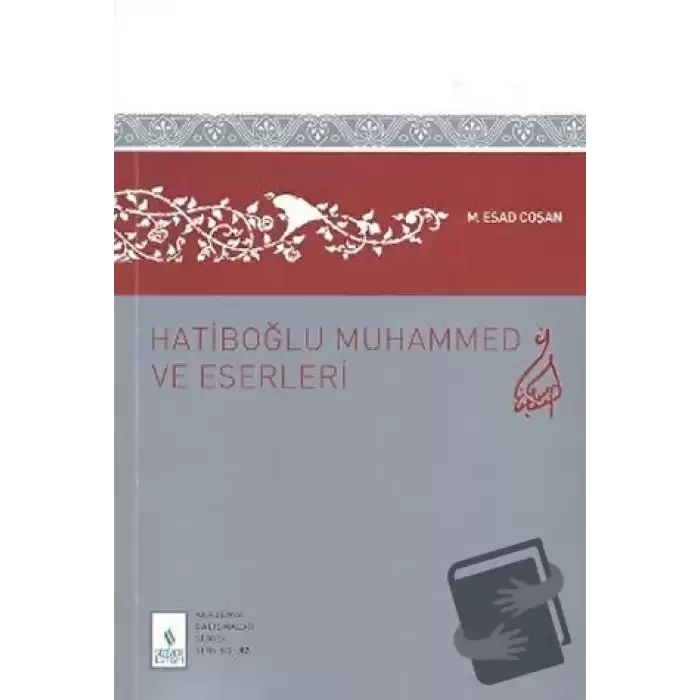 Hatiboğlu Muhammed ve Eserleri