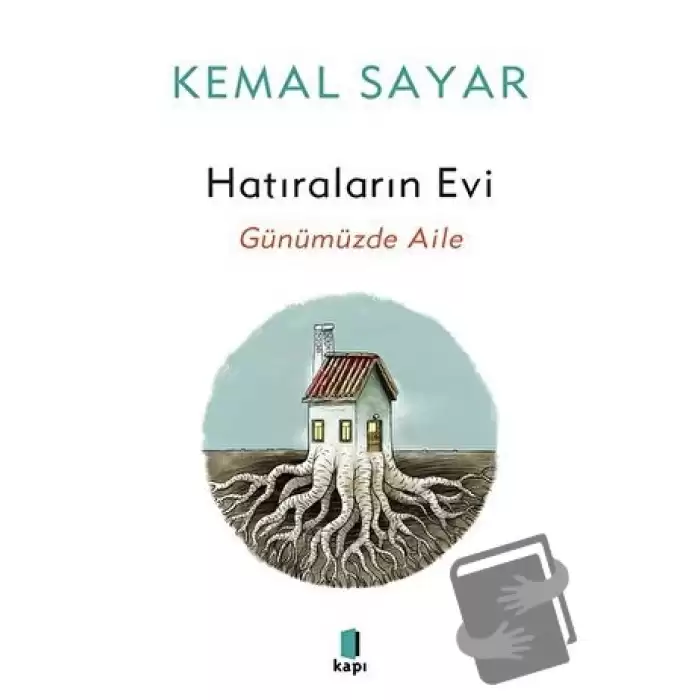 Hatıraların Evi - Günümüzdeki Aile