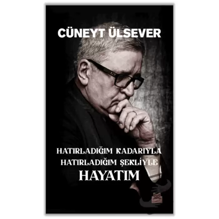 Hatırladığım Kadarıyla Hatırladığım Şekliyle Hayatım