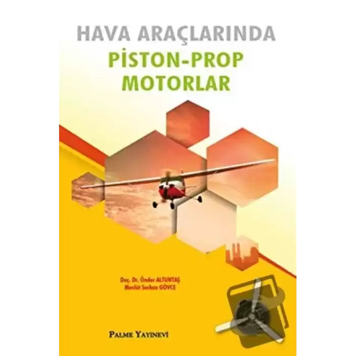 Hava Araçlarında Piston-Prop Motorlar