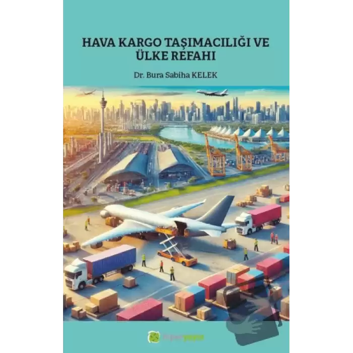 Hava Kargo Taşımacılığı ve Ülke Refahı