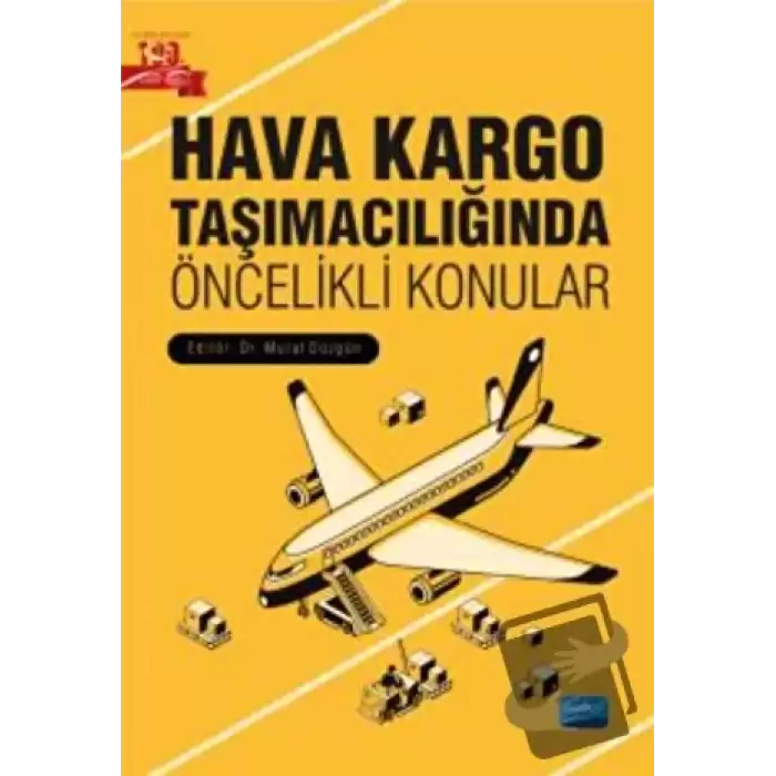 Hava Kargo Taşımacılığında Öncelikli Konular