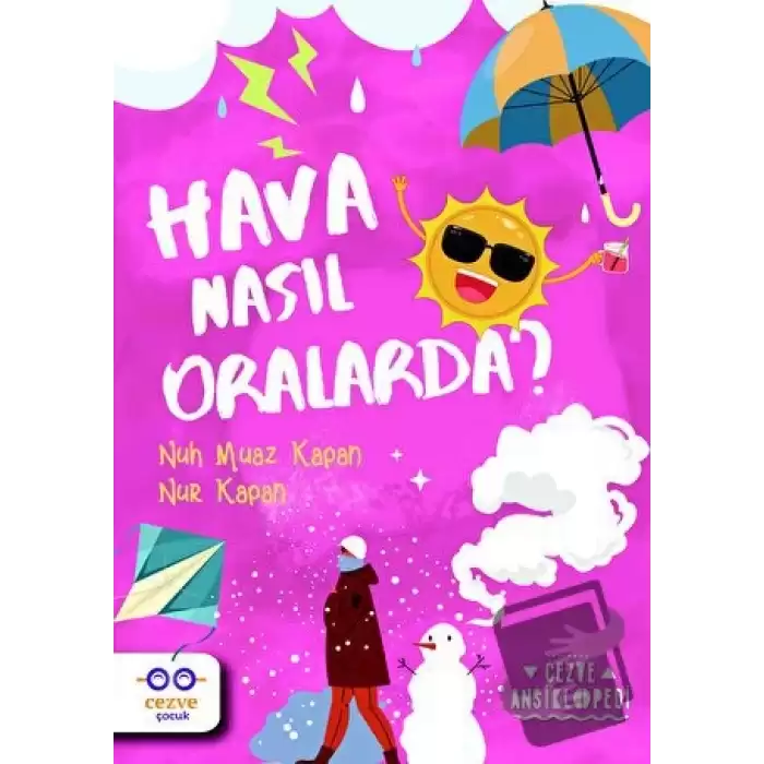 Hava Nasıl Oralarda ? – Cezve Ansiklopedi