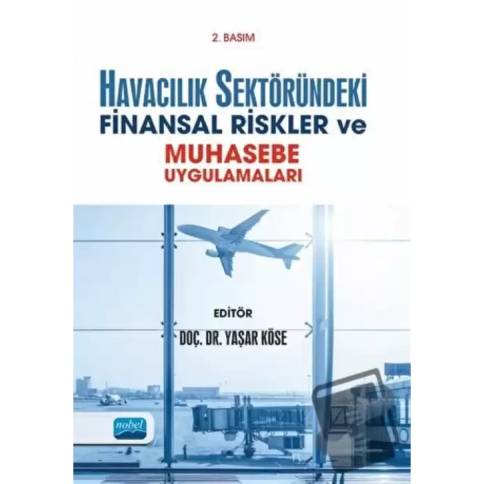 Havacılık Sektöründeki Finansal Riskler ve Muhasebe Uygulamaları