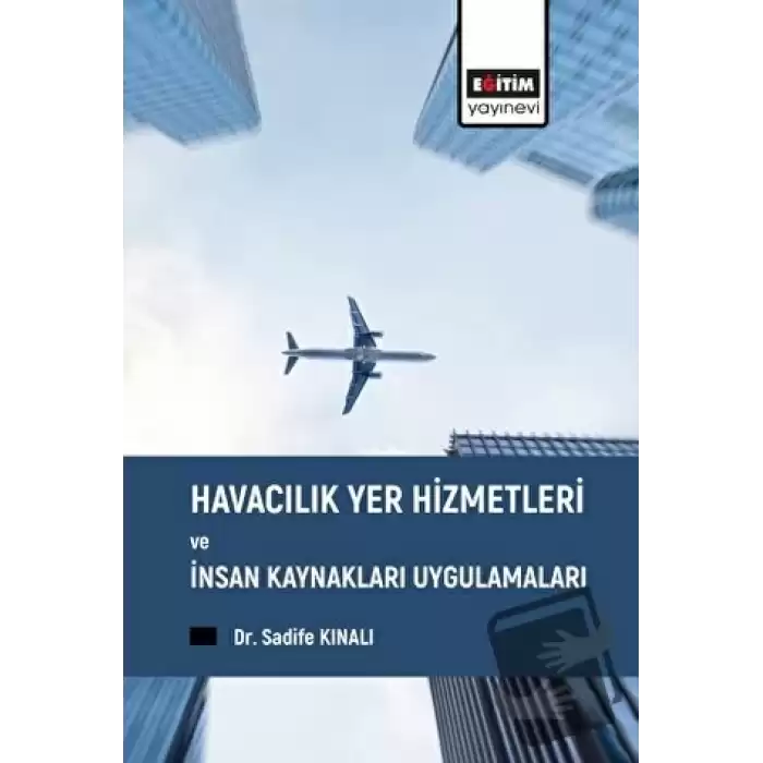 Havacılık Yer Hizmetleri ve İnsan Kaynakları Uygulamaları