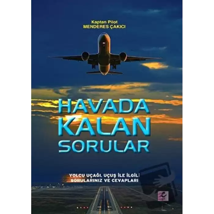 Havada Kalan Sorular