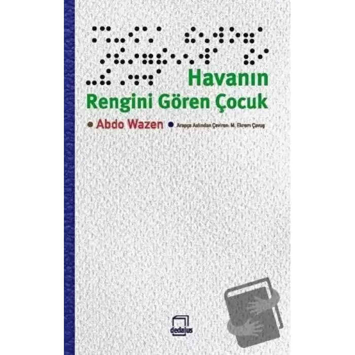 Havanın Rengini Gören Çocuk