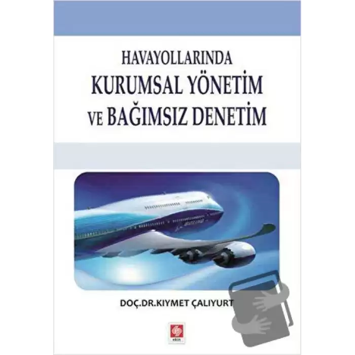 Havayollarında Kurumsal Yönetim ve Bağımsız Denetim