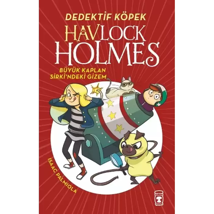 Havlock Holmes - Büyük Kaplan Sirkindeki Gizem