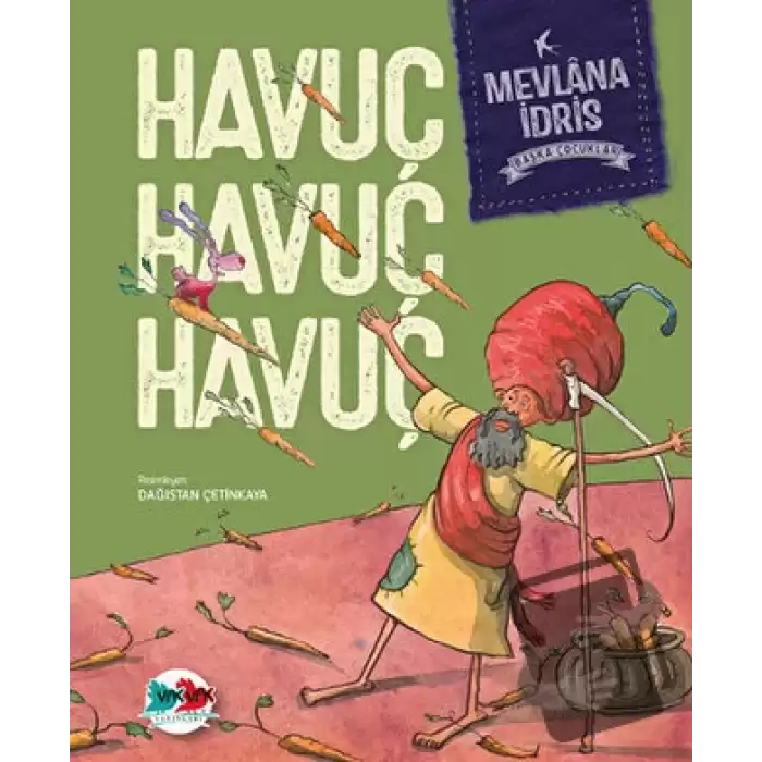 Havuç Havuç Havuç (Ciltli)