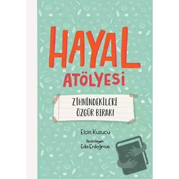 Hayal Atölyesi